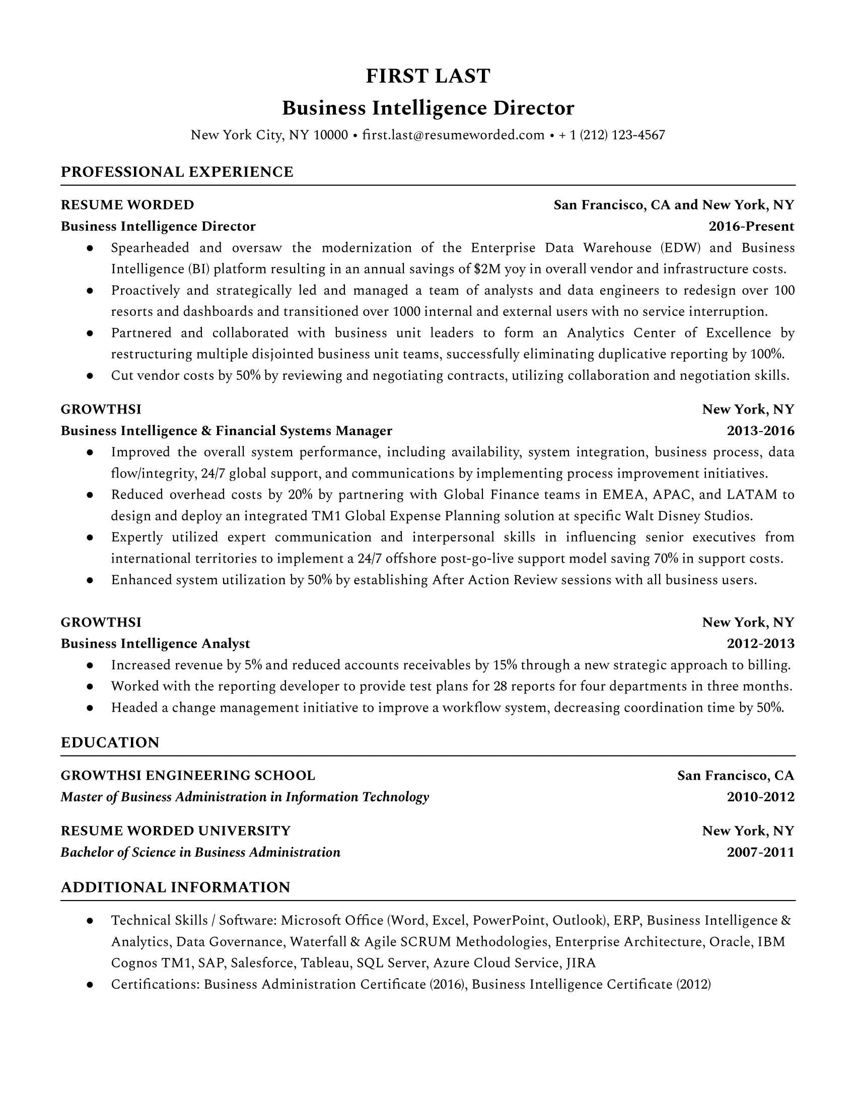Business Intelligence Director Resume Sample Business intelligence directors should use strong action verbs to emphasize their leadership experience.